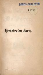 Histoire du Forez. 1 / par Aug.[Auguste] Bernard jeune | Bernard, Auguste (1811-1868)