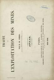 Traité de l'exploitation des mines. [4], Atlas / par M. Ch. Combes,... | Combes, Charles (1801-1872)