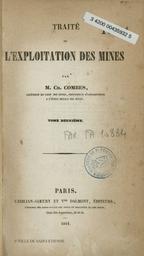 Traité de l'exploitation des mines. 2 / par M. Ch. Combes,... | Combes, Charles (1801-1872)
