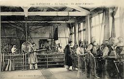 Nos industries : un atelier d'armuriers : St Etienne | 
