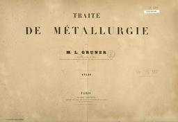 Métallurgie générale. 3, Atlas / par M. L. Gruner | Gruner, Louis (1808-1883)