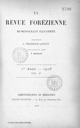 La revue forézienne illustrée. 1906-1, 1906 Vol1 | 