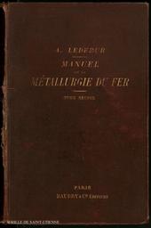 PDF : Manuel théorique et pratique de la métallurgie du fer. 2 / par A. Ledebur,... | Ledebur, Adolf (1837-1906)