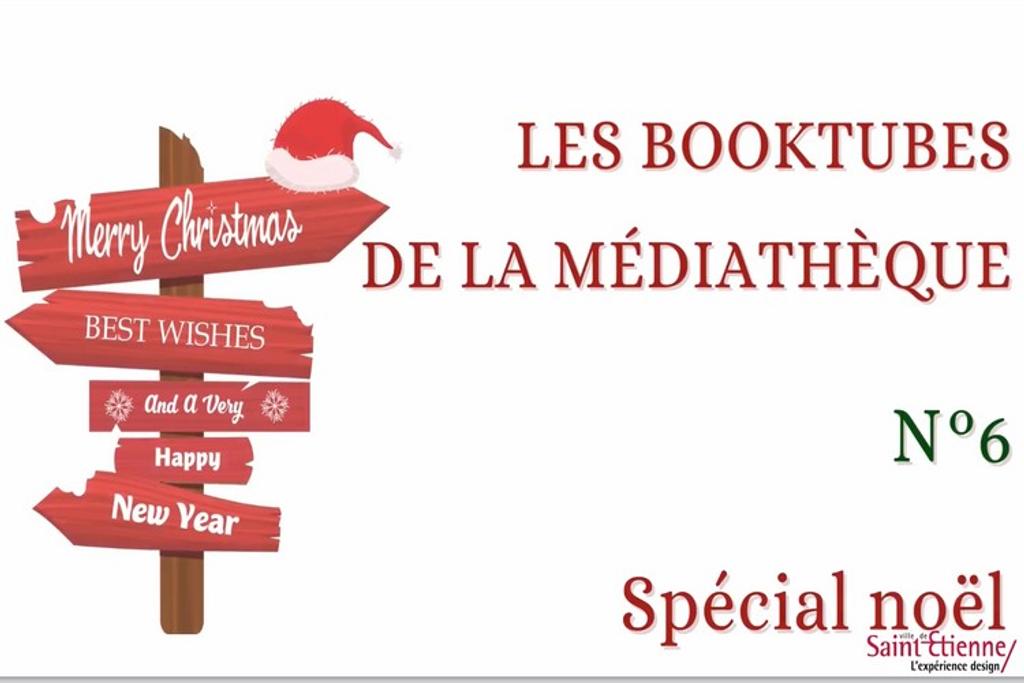 Booktube 6 : spécial Noël / Médiathèques municipales de Saint-Étienne | Médiathèque municipale (Saint-Etienne)