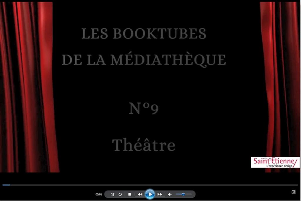 Booktube 9 : le théâtre / Médiathèques municipales de Saint-Étienne | Médiathèque municipale (Saint-Etienne)