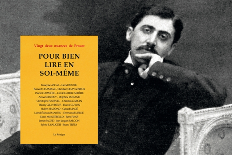 Pour bien lire en soi-même, vingt-deux nuances de Proust | 
